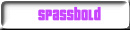 Spassbold